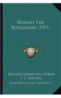 Behind The Bungalow (1911)