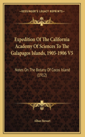 Expedition Of The California Academy Of Sciences To The Galapagos Islands, 1905-1906 V5