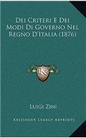 Dei Criteri E Dei Modi Di Governo Nel Regno D'Italia (1876)