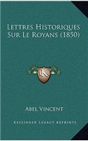 Lettres Historiques Sur Le Royans (1850)
