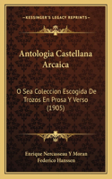 Antologia Castellana Arcaica