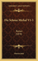 Die Schone Michal V1-3: Roman (1878)(German)