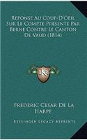 Reponse Au Coup-D'Oeil Sur Le Compte Presente Par Berne Contre Le Canton de Vaud (1814)