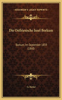 Die Ostfriesische Insel Borkum: Borkum, Im September 1859 (1860)