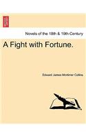 Fight with Fortune.