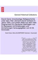David Gans' Chronikartige Weltgeschichte Unter Dem Titel