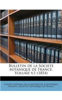 Bulletin de la Societe botanique de France. Volume v.1 (1854)