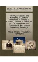 Timothy F. Costello and Katherine A. Costello, Petitioners, V. Timothy J. Costello, James A. Costello, Et Al. U.S. Supreme Court Transcript of Record with Supporting Pleadings