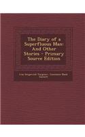 The Diary of a Superfluous Man: And Other Stories