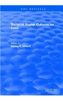 Bacterial Starter Cultures for Food