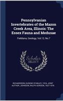 Pennsylvanian Invertebrates of the Mazon Creek Area, Illinois