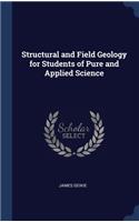 Structural and Field Geology for Students of Pure and Applied Science