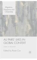 Au Pairs' Lives in Global Context