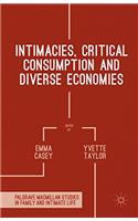 Intimacies, Critical Consumption and Diverse Economies