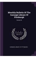 Monthly Bulletin of the Carnegie Library of Pittsburgh; Volume 26