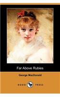 Far Above Rubies (Dodo Press)