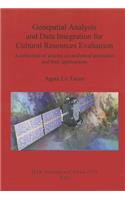 Geospatial Analysis and Data Integration for Cultural Resources Evaluation: A collection of articles on analytical geomatics  and their applications