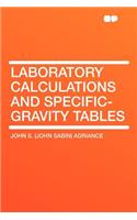 Laboratory Calculations and Specific-Gravity Tables
