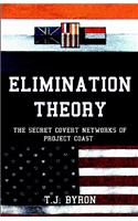 Elimination Theory: The Secret Covert Networks Of Project Coast(English)