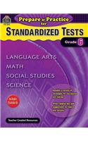 Prepare & Practice for Standardized Tests Grade 6