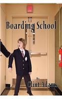 Boarding School
