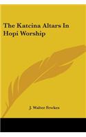 Katcina Altars In Hopi Worship