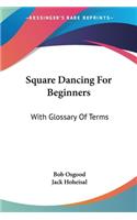 Square Dancing For Beginners