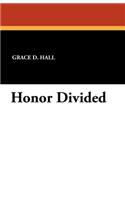 Honor Divided
