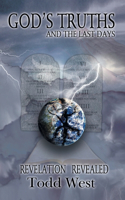 God's Truths and the Last Days