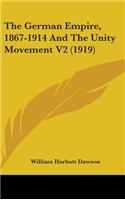 The German Empire, 1867-1914 and the Unity Movement V2 (1919)