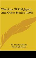 Warriors Of Old Japan And Other Stories (1909)