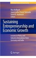 Sustaining Entrepreneurship and Economic Growth