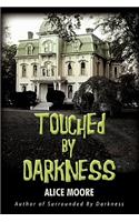 Touched by Darkness