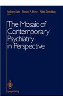 Mosaic of Contemporary Psychiatry in Perspective