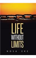Life Without Limits: (English)