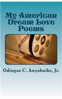 My American Dream Love Poems
