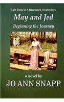 May and Jed Beginning the Journey
