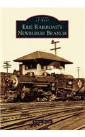 Erie Railroad's Newburgh Branch