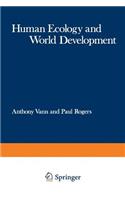 Human Ecology and World Development