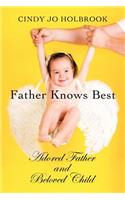 Father Knows Best: Adored Father and Beloved Child(English)
