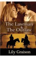 The Lawman and The Outlaw