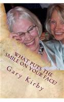 What Puts the Smile on Your Face?