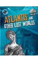 Atlantis and Other Lost Worlds: (Mystery Hunters)