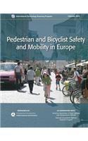 Pedestrian and Bicyclist Safety and Mobility in Europe