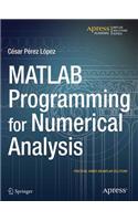 MATLAB Programming for Numerical Analysis
