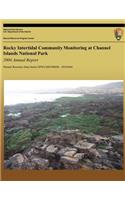 Rocky Intertidal Community Monitoring at Channel Islands National Park - 2004 Annual Report