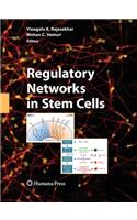 Regulatory Networks in Stem Cells