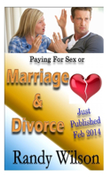 Paying for Sex or Marriage & Divorce