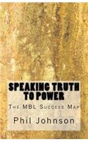 Speaking Truth to Power: The MBL Success Map