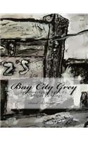 Bay City Grey